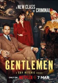 Джентльмены (сериал, 2024) смотреть онлайн
